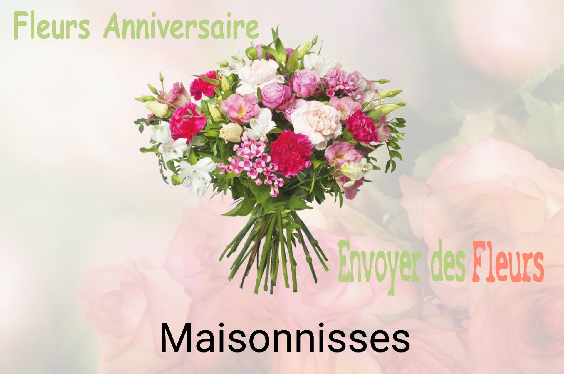 Bouquet de fleurs d’anniversaire livré à Maisonnisses